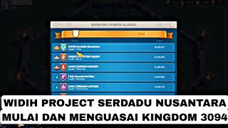 SERDADU NUSANTARA MULAI MENDOMINASI KINGDOM 3094? APAKAH AKAN JADI PROJECT SUKSES