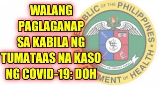 WALANG PAGLAGANAP NG COVID-19 SA KABILA NG TUMATAAS NA KASO NETO: DOH