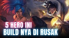 5 Hero Yang Buildnya Di Rusak Playernya Sendiri - Hero Kalian Yang Mana Guys ?! Mobile Legends