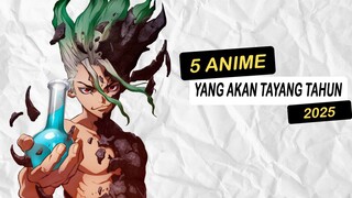 INI DIA LIST ANIME YANG AKAN TAYANG PADA TAHUN 2025