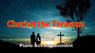 Cherish the Treasure | Lyrics  | Minus One | Piano