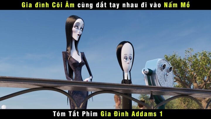 REVIEW PHIM GIA ĐÌNH ADDAMS 1 || THE ADDAMS FAMILY