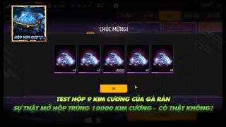 Free Fire| Sự thật về hộp kim cương của Gà rán  - Mua 9 kim cương mở ra 10000 kim cương ???