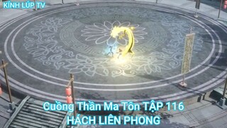 Cuồng Thần Ma Tôn TẬP 116-HÁCH LIÊN PHONG