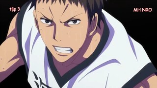 Tóm Tắt Anime  Kuroko Tuyển Thủ Vô Hình Season 3 (P1) tập 3