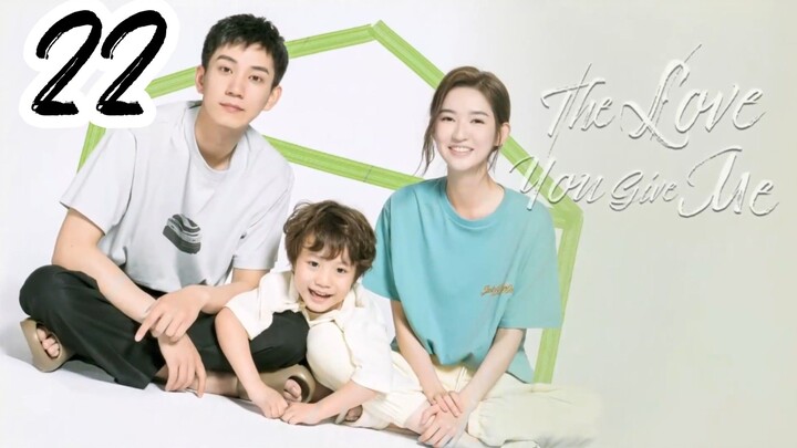 The Love you Give me trailer ep 22