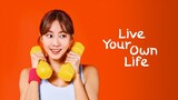 Watch Live Your Own Life (2023) Episode 7