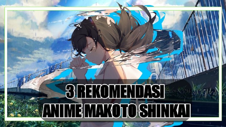 3 Rekomendasi Anime Buatan Makoto Shinkai Part 1