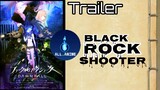 BLACK ROCK SHOOTER ~ Official Trailer