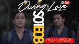 DIVING INTO LOVE THE SERIES I FINALE EPISODE: UNSPOKEN WORDS I INT.SUBS