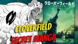 Cloverfield: The Manga You Never Knew Existed!!