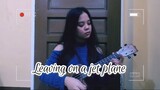 Leaving on a jet plane // cover