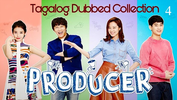 THE PRODUCER Episode 4 Tagalog Dubbed