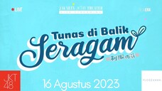 FULL VIDEO SHOWROOM TUNAS DIBALIK SERAGAM #JKT48 - 16 Agustus 2023