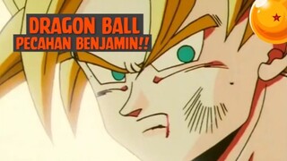 Dragon Ball - Pecahan Benjamin❗❗