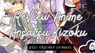 Review Anime Ansatsu Kizoku