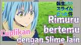 [Slime]Cuplikan | Rimuru bertemu dengan Slime lain