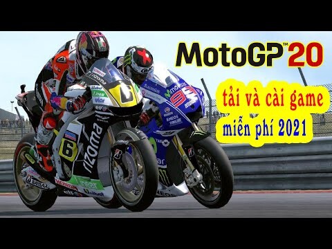 Moto GP 20 | Hướng Dẫn Link Tải và Cài Đặt Game Moto GP 20 Miễn Phí | Game đua xe môtô phân khối lớn