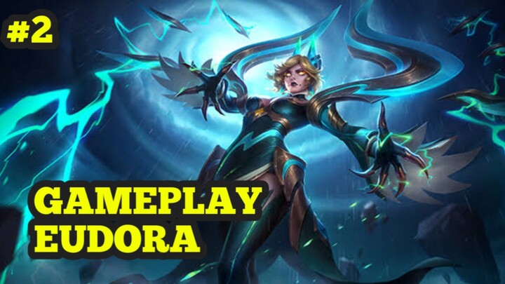 GAMEPLAY EUDORA BEST BUILD #2