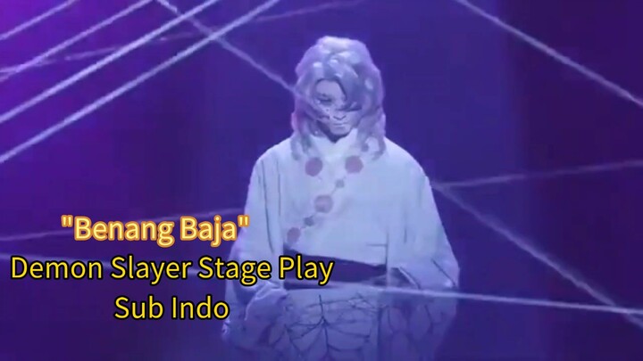 Benang Baja - Demon Slayer Stage Play Song Sub indo Kimetsu No Yaiba