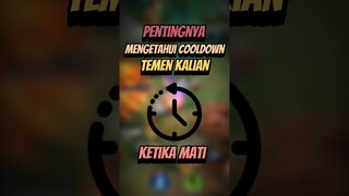 Pentingnya mengetahui cooldown temen kalian ketika mati #mlbb #mobilelegends #mlbbcreatorcamp