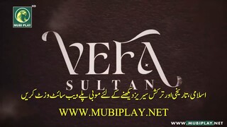 Vefa Sultan ep 3 Urdu Subtitles