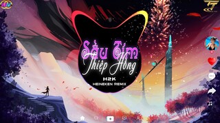 Sầu Tím Thiệp Hồng - H2K( HEINEKEN REMIX )|Nhạc Trẻ EDM-hôm nay nhìn xe kết hoa xuôi ngược nẻo đường