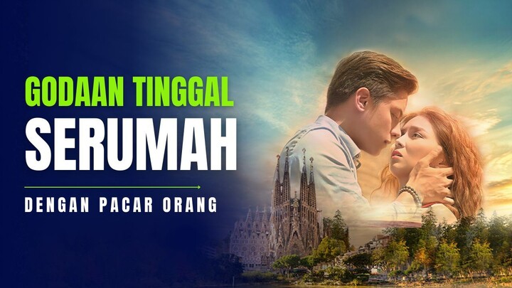 TEMAN SERUMAHKU ADALAH PACAR ORANG - ALUR FILM COCOK TANAM