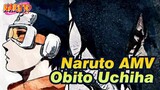 [Naruto AMV]  Obito Uchiha / I've Already in the Hell