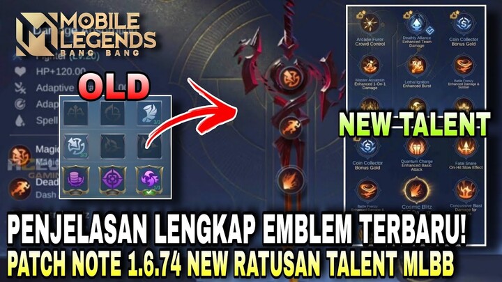 PENJELASAN LENGKAP NEW UPDATE PATCH 1.6.74 ! REWORK EMBLEM ,PENAMBAHAN SISTEM TALENT! MOBILE LEGENDS