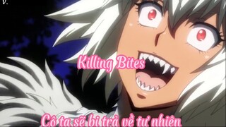 Killing Bites _Tập 10 Cô ta sẽ bị trả về tự nhiên