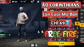 (Free Fire) Áo Corinthians Siêu Rẻ Chỉ 69💎 | Cơ Hội Cuối Cùng Mua Áo