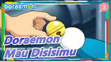 [Doraemon/Mashup] Aku Hanya Mau Disisimu_2