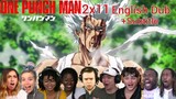 ONE PUNCH MAN 2x11 Reaction mashup English Dub.