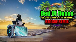 Bed Of Roses - Slow Jam Reggae Remix (Bon Jovi) Dj Jhanzkie 2023 Battle Mix