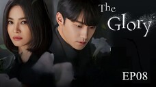 The Glory S1__EP08. ENG SUB (2022)