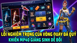 Vòng Quay Đá Quý Bị Lỗi MP40 Giáng Sinh MP40 Năm Mới | Test Tỉ Lệ Quay Mp40 Giáng Sinh Free Fire