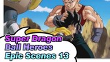 [Super Dragon Ball Heroes/Mixed Edit] Epic Scenes 13