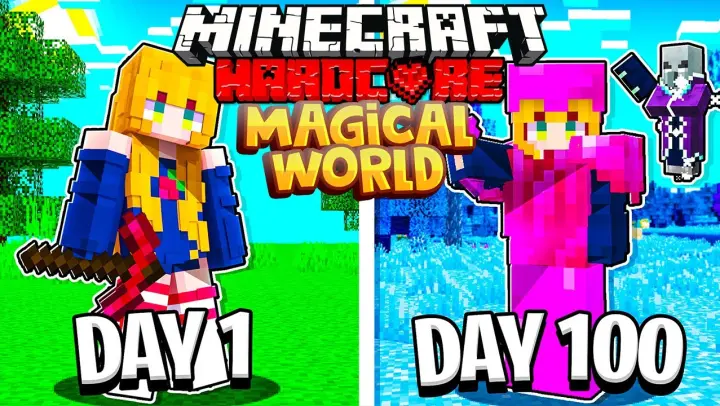 I Survived 100 Days in a MAGICAL WORLD in HARDCORE Minecraft!