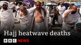 Hajj pilgrimage: more than 1,000 dead in extreme 52C heatwave | BBC News