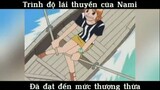 Trình độ lái thuyền của Nami đã đạt tới mức thượng thừa #anime