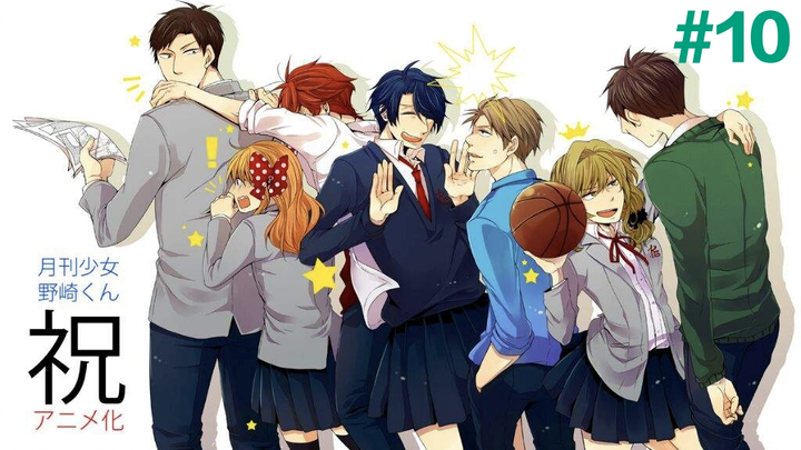 Gekkan Shoujo Nozaki-kun tập 10 [Vietsub]