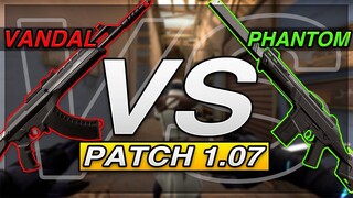 Phantom vs Vandal - Valorant Patch 1.07