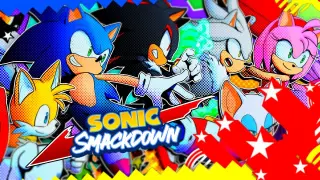 So About Sonic SmackDown... | [Sonic Battle]