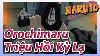 Orochimaru Triệu Hồi Kỳ Lạ