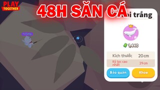 Thử Thách 48H Săn Cá Voi Trắng Địa Điểm Mới, Bất Ngờ 6 Bóng Cá Khủng Lên Liên Tục | Play Together