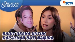 Haha Lucu, Radit Pakai Topeng Wajah Denis Demi Namira | Bidadari Surgamu - Episode 420