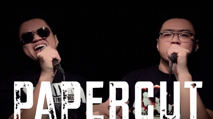 Rap + metal = MAX! Linkin Park [Papercut] burst cover