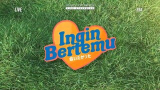 INGIN BERTEMU - 04-07-2024