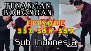 TUNANGAN BOHONGAN 357-358-359